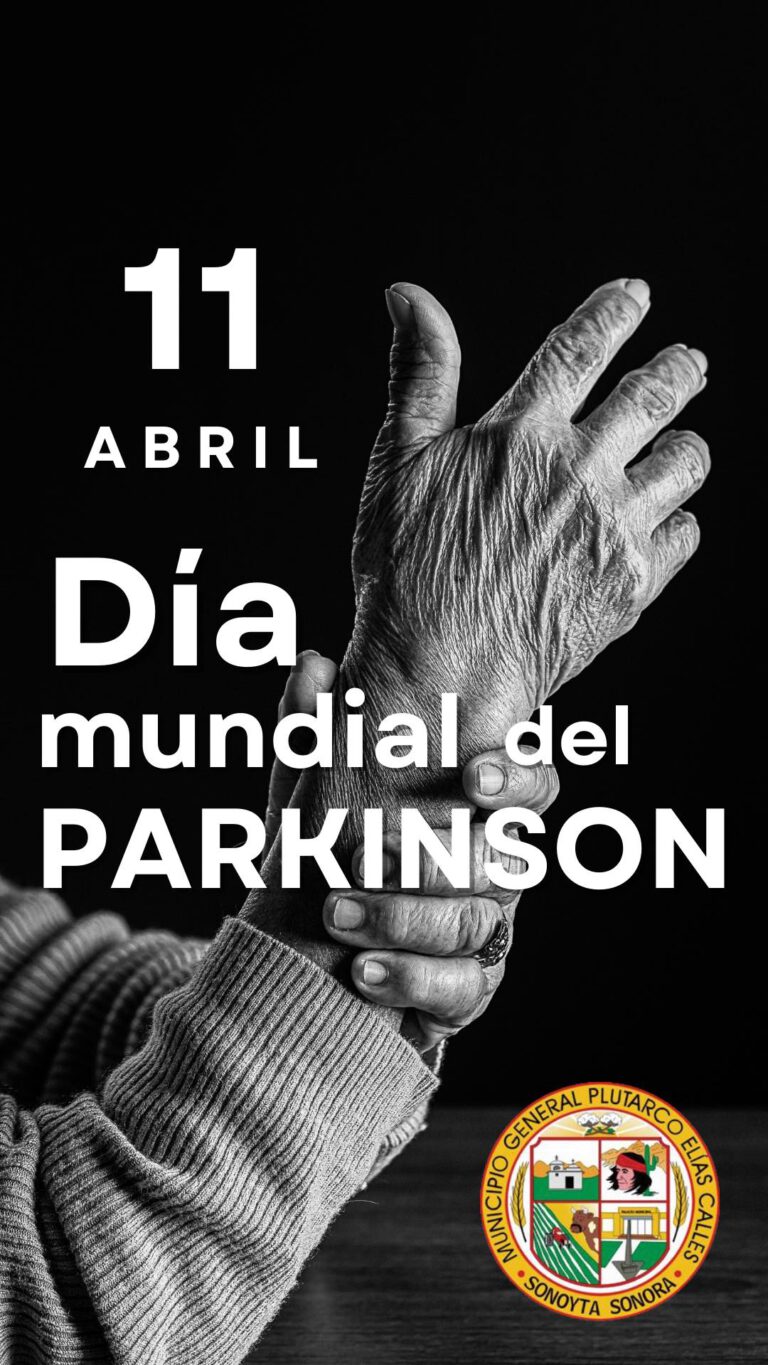 11 ABRIL DÍA MUNDIAL DEL PARKINSON Municipio de sonoyta