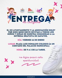 Entrega de Calzado el día viernes 16 de enero .