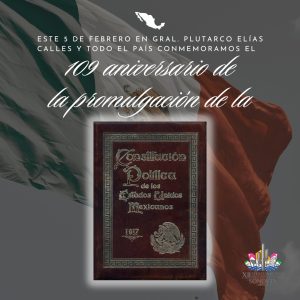 109 Aniversario de la Constitución Mexicana.