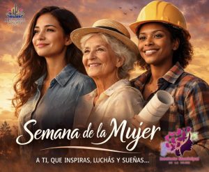 Iniciamos la Semana del Día de la Mujer .